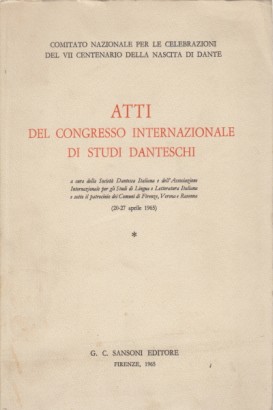 Atti del congresso internazionale di studi danteschi