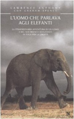 L'uomo che parlava agli elefanti