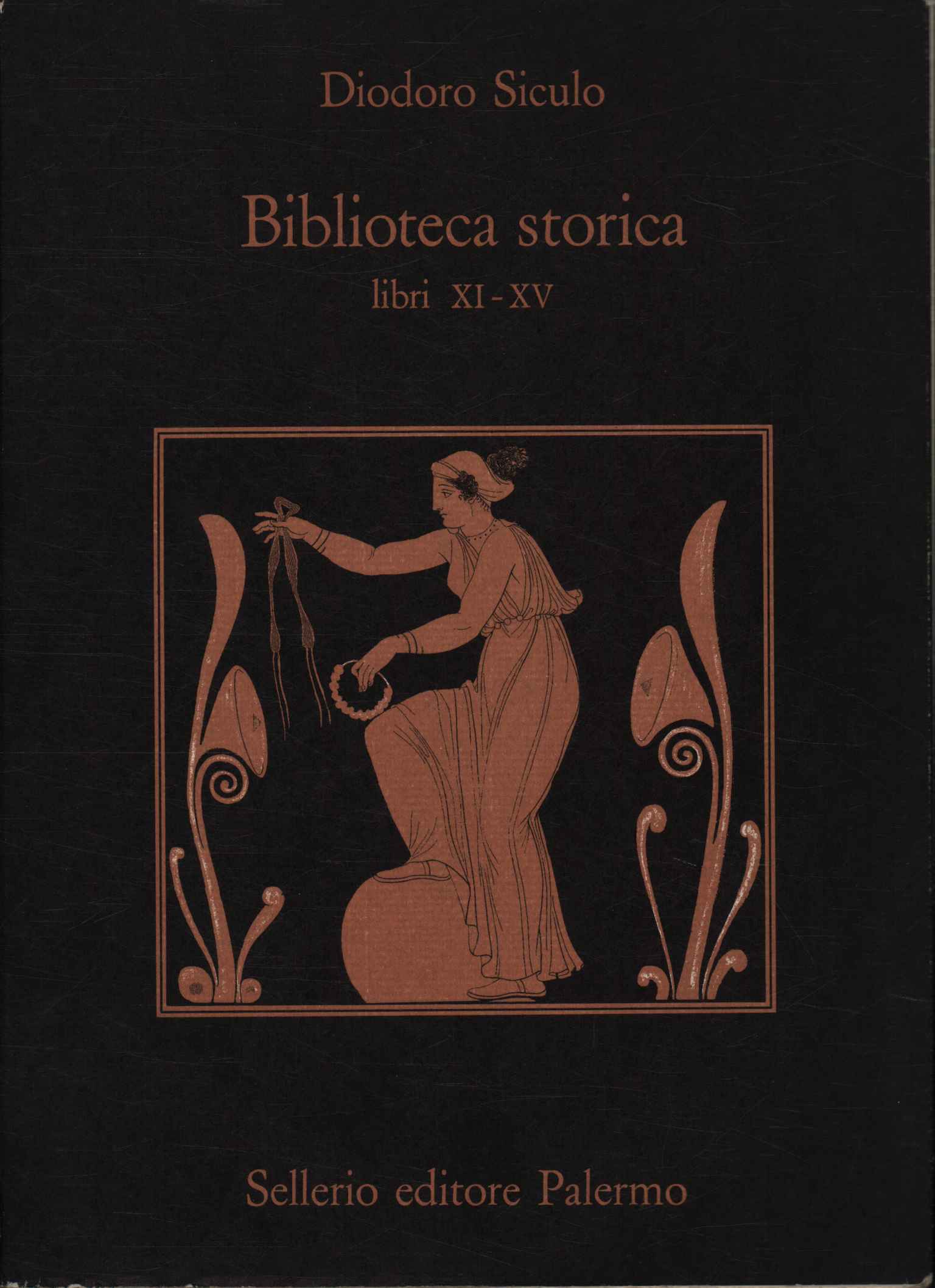 Bibliothèque historique, Bibliothèque historique (Livres XI - XV)