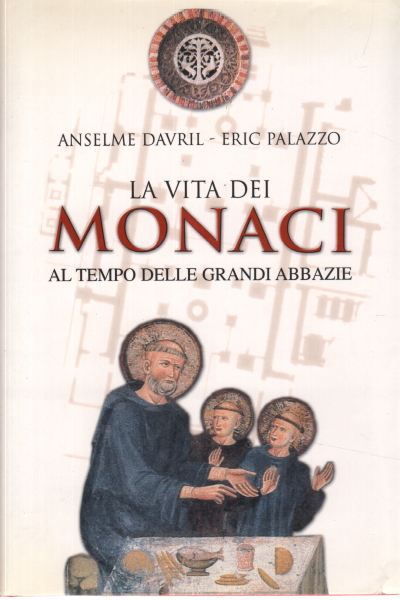 La vita dei monaci