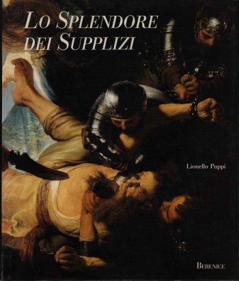 Lo splendore dei supplizi