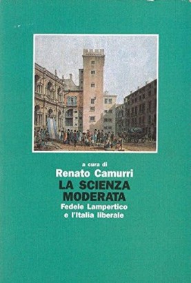 La scienza moderata