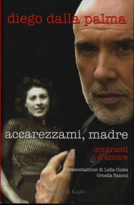 Accarezzami, madre