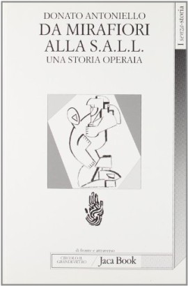 Da Mirafiori alla S.A.L.L.