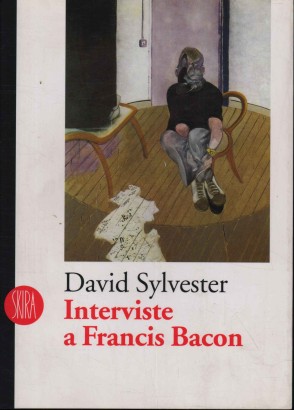 Interviste a Francis Bacon