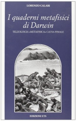 I quaderni metafisici di Darwin