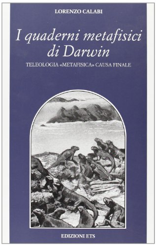 Les carnets métaphysiques de Darwin