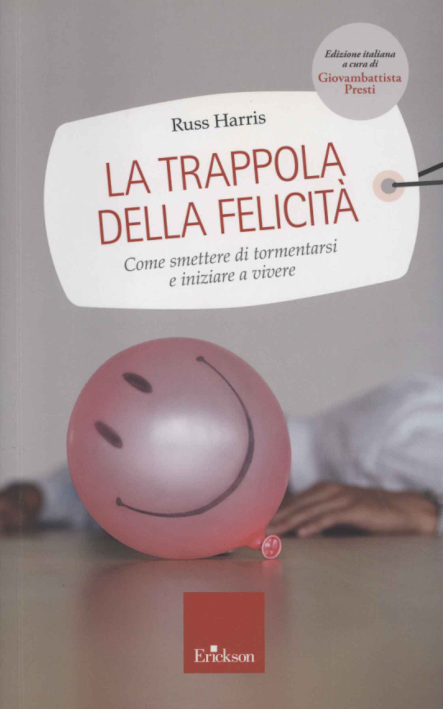 La trampa de la felicidad