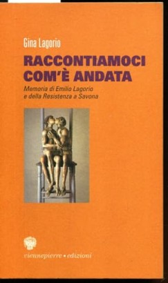 Raccontiamoci come è andata