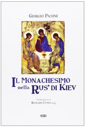 Il  monachesimo nella Rus' di Kiev