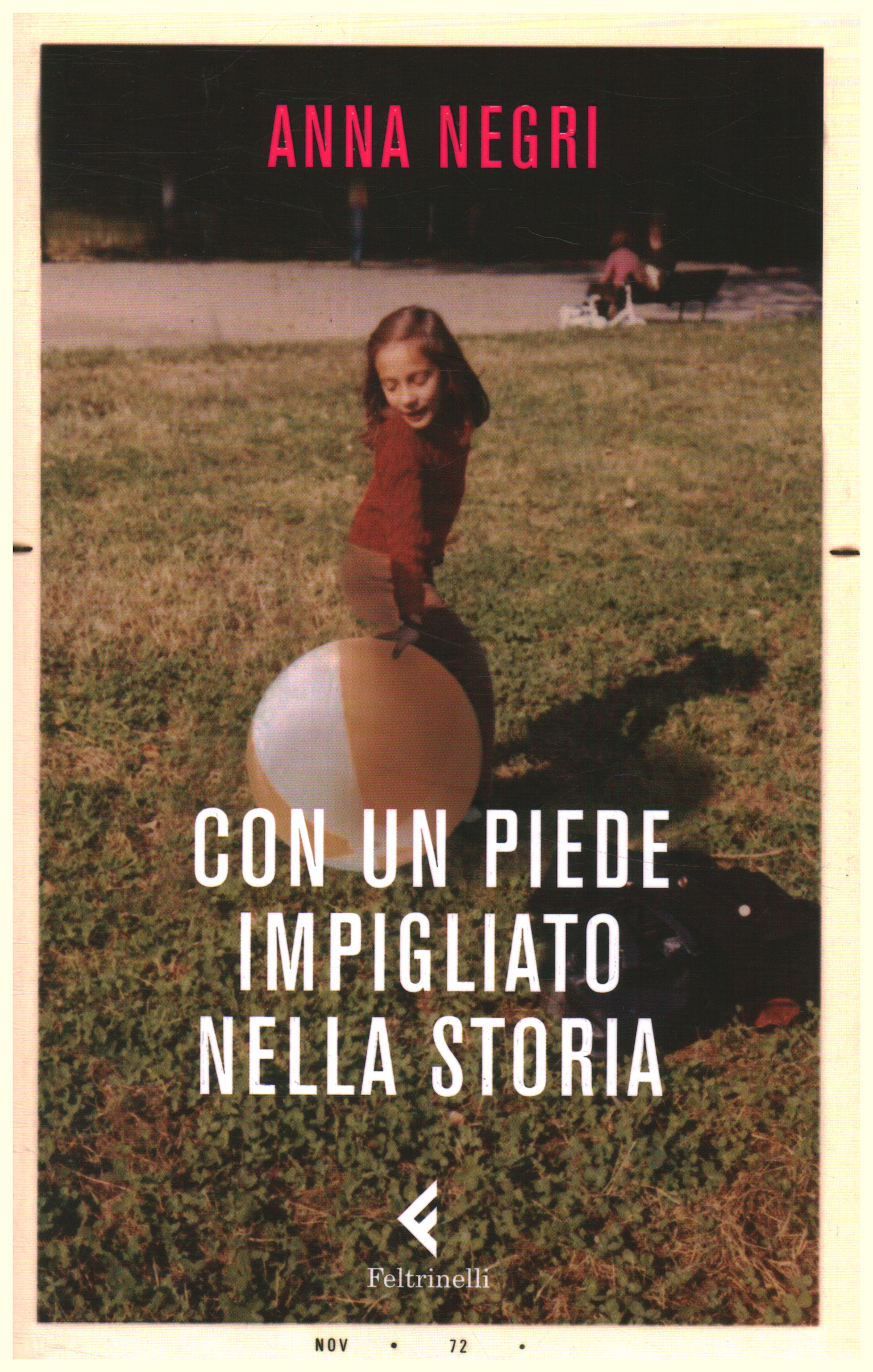 Con un piede impigliato nella storia