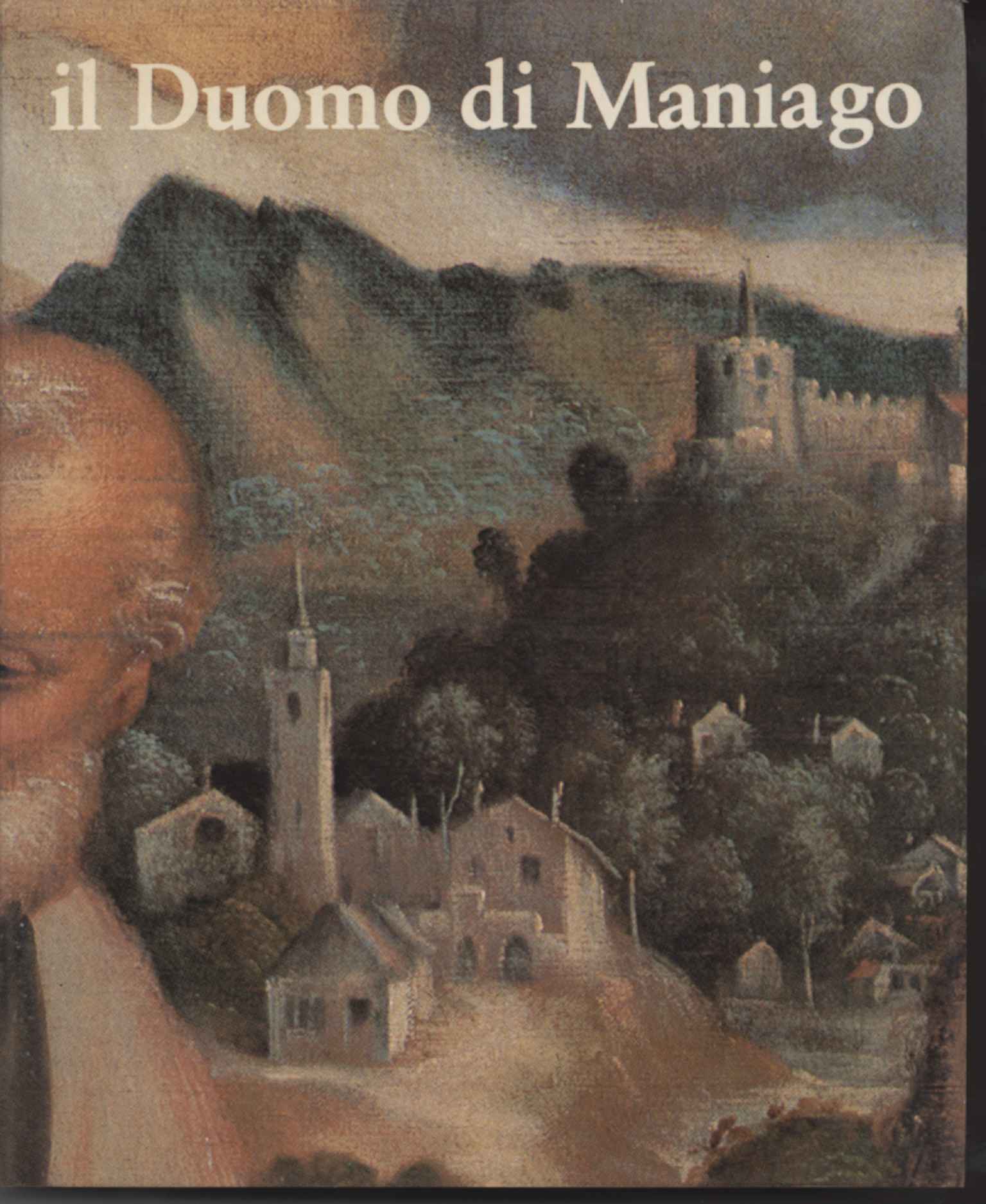 Il Duomo di Maniago e le chiese mino