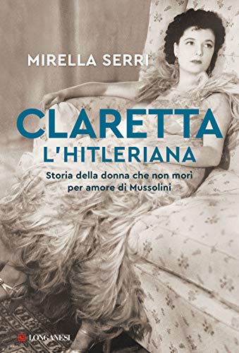 Claretta l'hitleriana