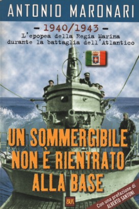 Un sommergibile non è rientrato alla base