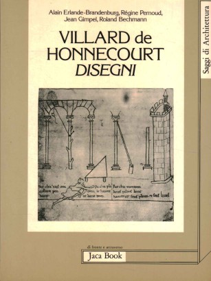 Villard de Honnecourt. Disegni