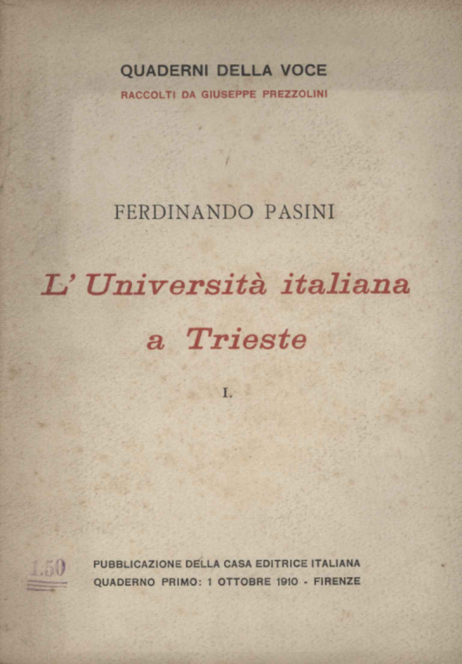 The Italian University in Trie