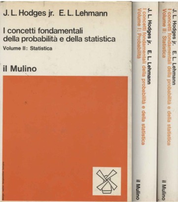 I concetti fondamentali della probabilità e della statistica (2 Volumi)