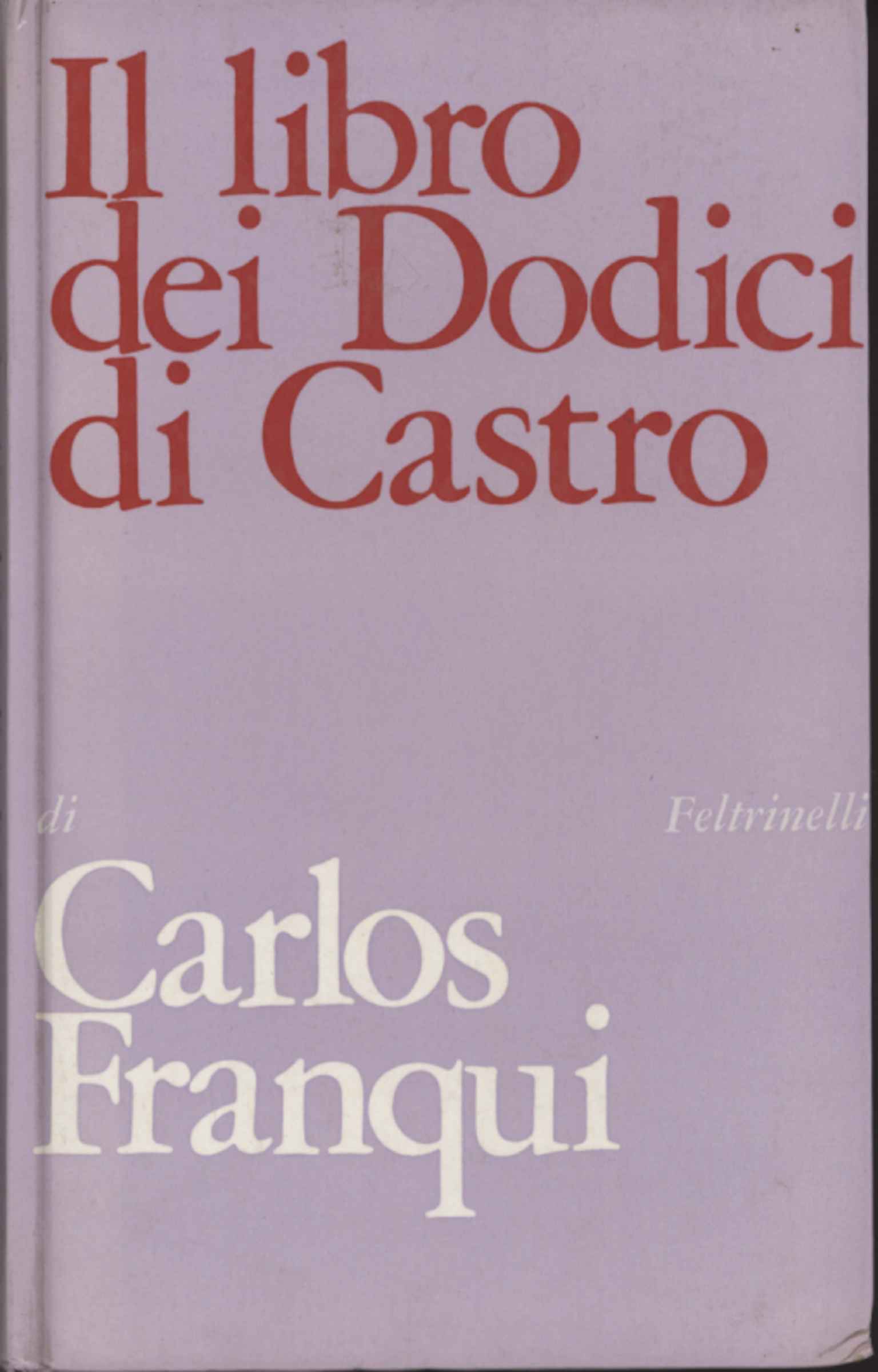 Das Buch der Zwölf von Castro