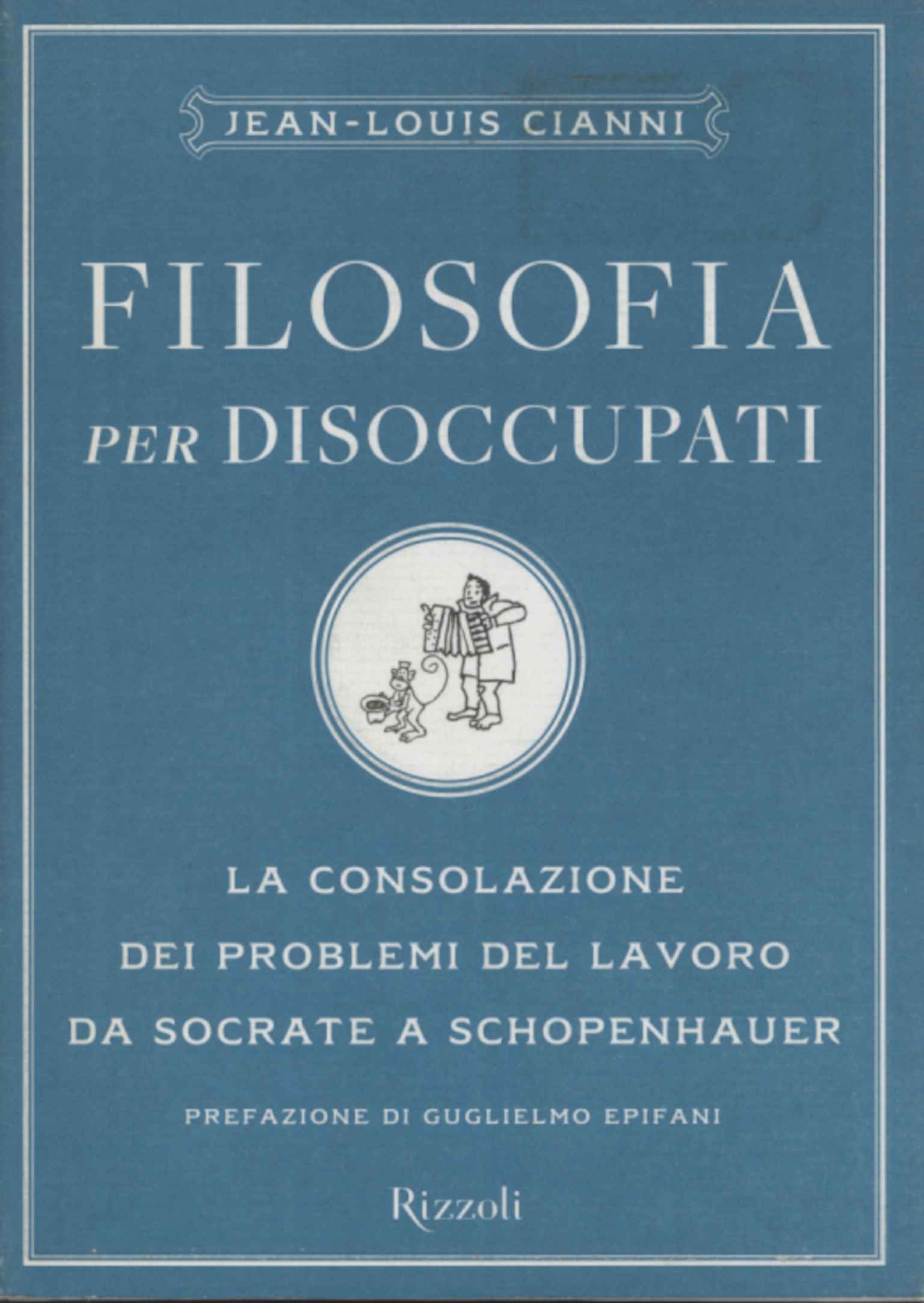Filosofia per disoccupati