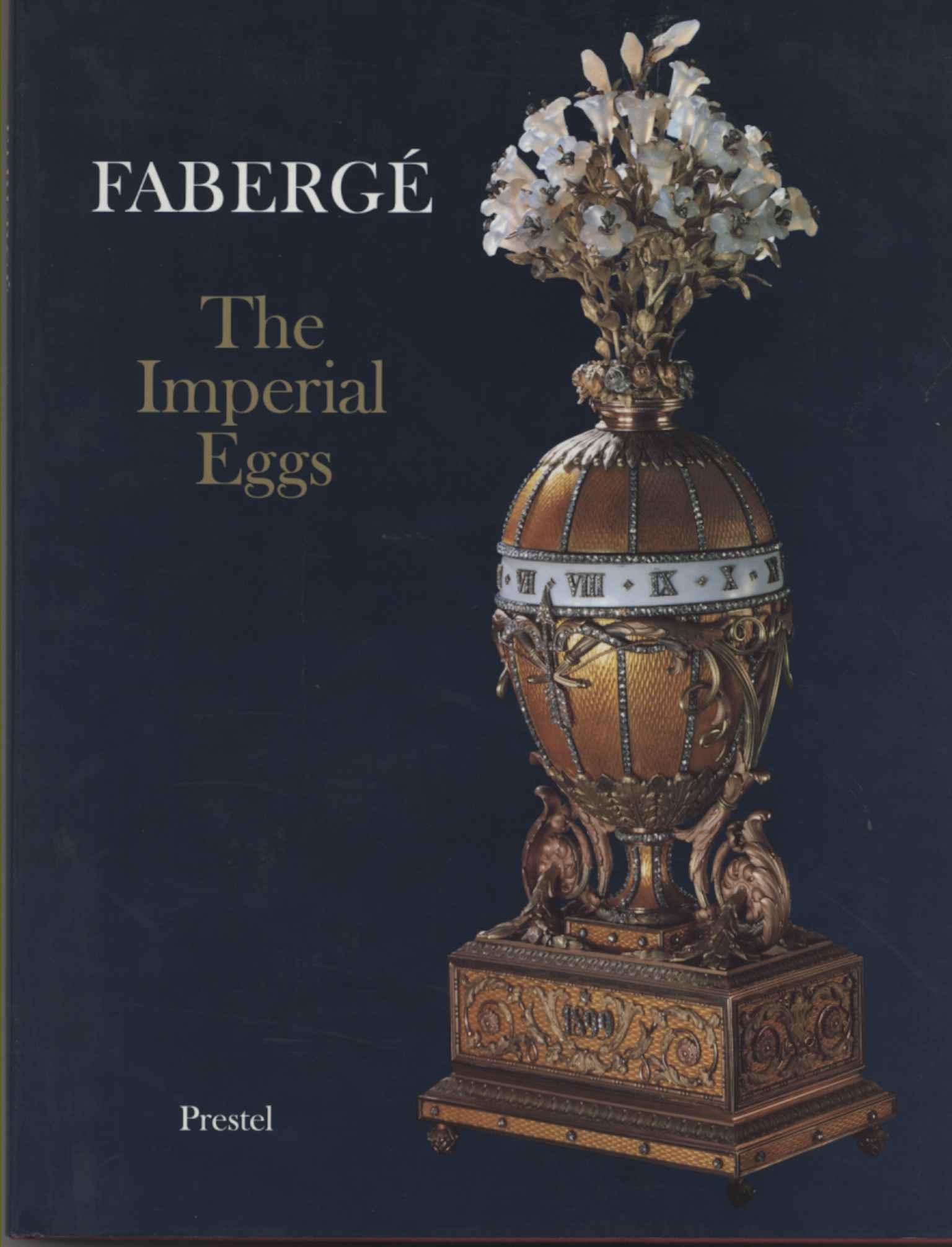 Fabergé: Los huevos imperiales