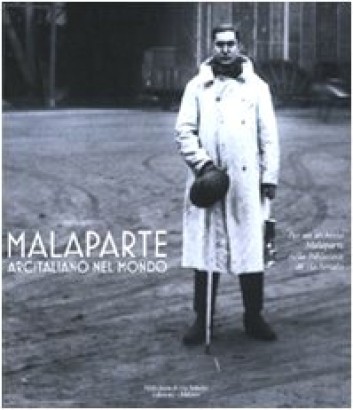 Malaparte. Arcitaliano nel mondo