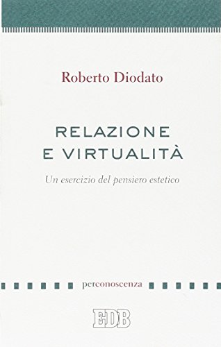 Relazione e virtualità