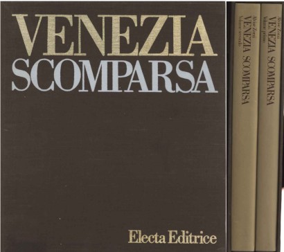 Venezia scomparsa (2 Volumi)
