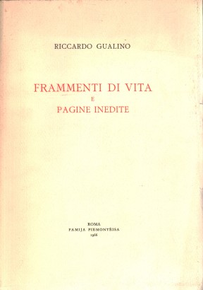 Frammenti di vita e pagine inedite