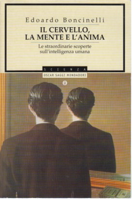 Il cervello, la mente e l'anima