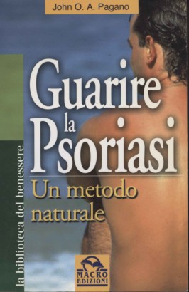 Guarire la Psoriasi