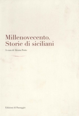 Millenovecento. Storie di Siciliani