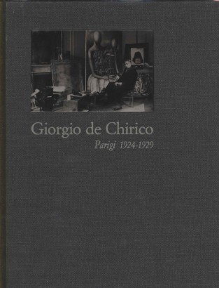 Giorgio de Chirico Parigi 1924-1929