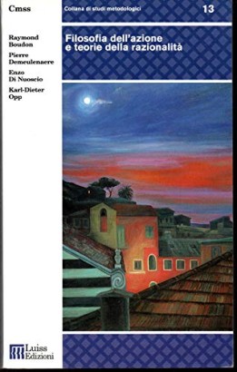 Filosofia dell'azione e teorie della razionalità