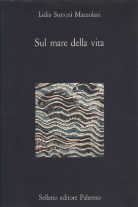 Sul mare della vita