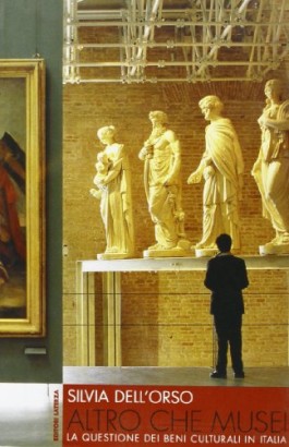 Altro che musei