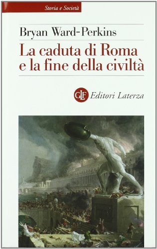La caduta di Roma e la fine della