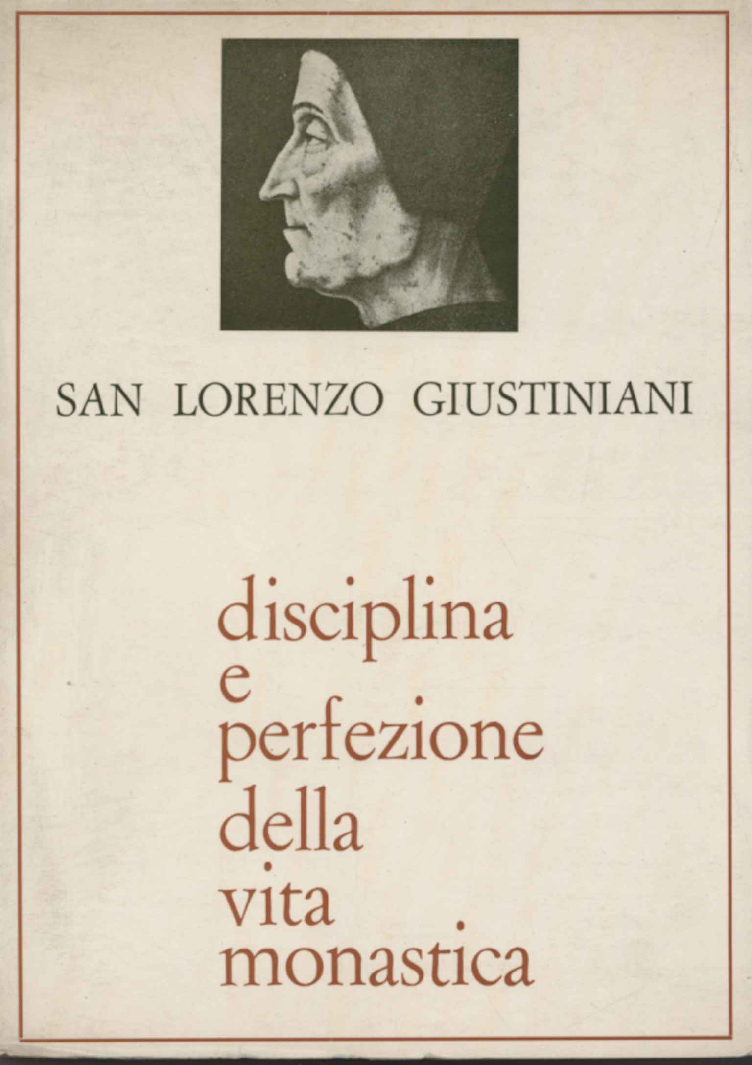 Disciplina e perfezione della vita monas