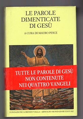 Le parole dimenticate di Gesù