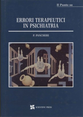 Il punto su: errori terapeutici in psichiatria