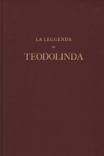 The Legend of Theodolinda