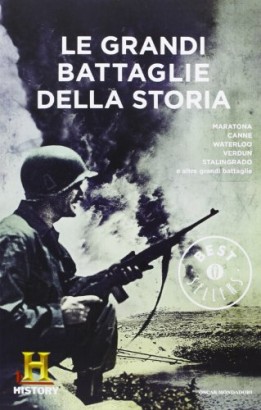 Le grandi battaglie della storia
