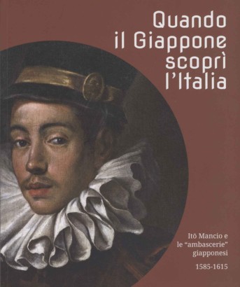 Quando il Giappone scoprì l'Italia