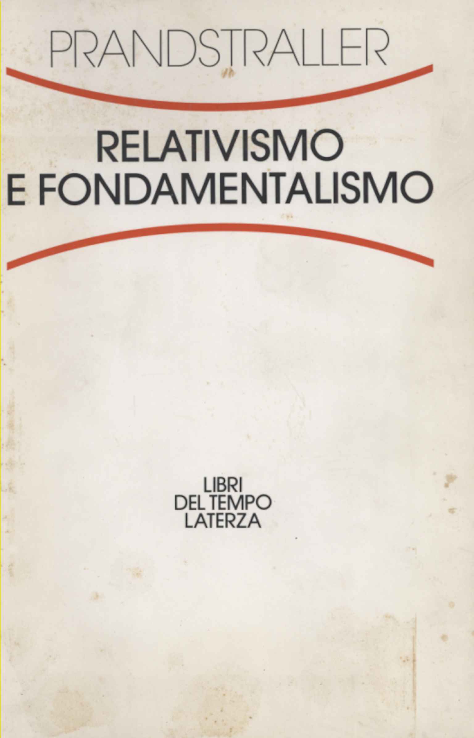 Relativisme et fondamentalisme