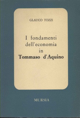 I fondamenti dell'economia in Tommaso d'Aquino