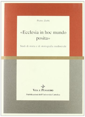 Ecclesia in hoc mundo posita