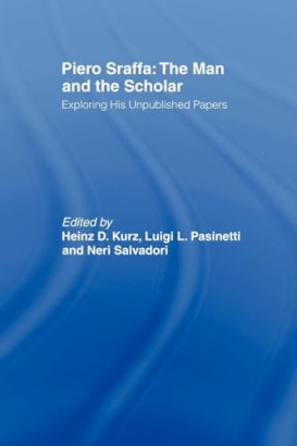 Piero Sraffa: The Man and the Scholar