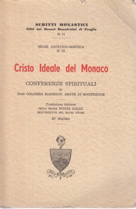 Cristo ideale del Monaco: conferenze spirituali