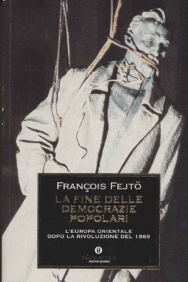 La fine delle democrazie popolari