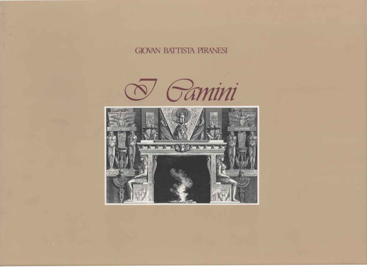 I Camini, Giovan Battista Piranesi