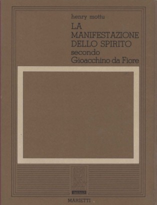 La manifestazione dello Spirito